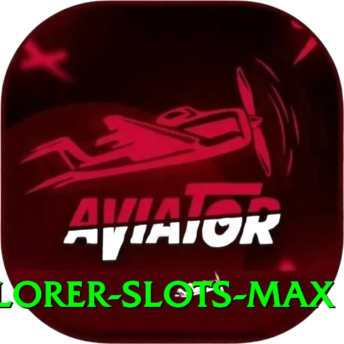 explorer slots Max v4.9.0 - 2